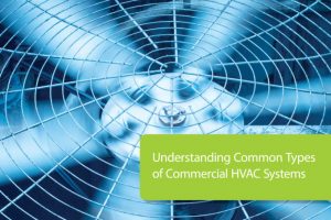 Types Of Commercial HVAC Systems